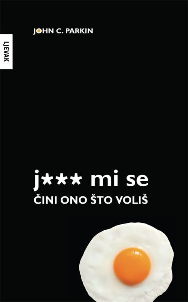 J… mi se – Čini ono što voliš