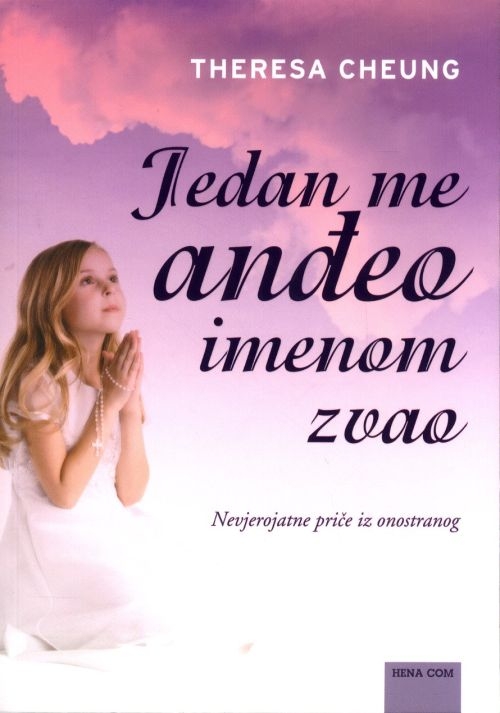 Jedan me anđeo imenom zvao