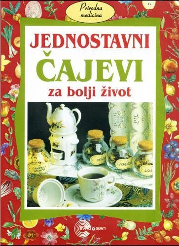 Jednostavni čajevi za bolji život