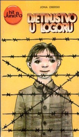 Djetinjstvo u logoru