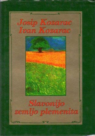 Slavonijo, zemljo plemenita 