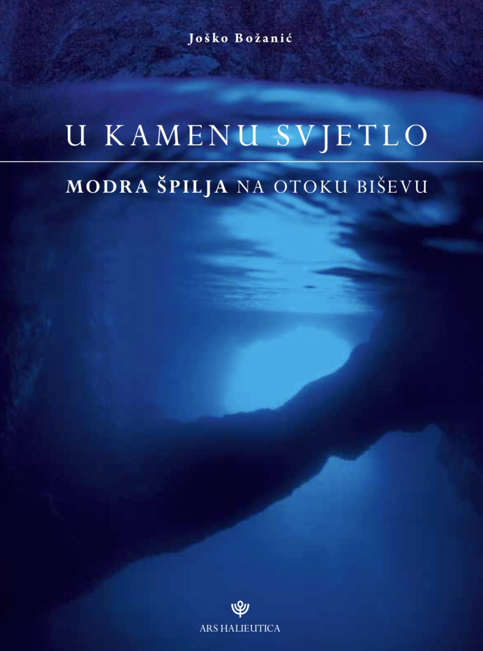 U kamenu svjetlo : Modra špilja na otoku Biševu