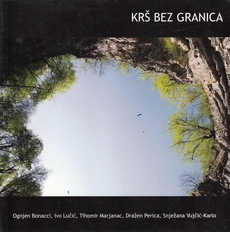 Krš bez granica : popularno-znanstvena monografija