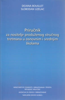 Priručnik za nositelje produženog stručnog tretmana u osnovnim i srednjim školama
