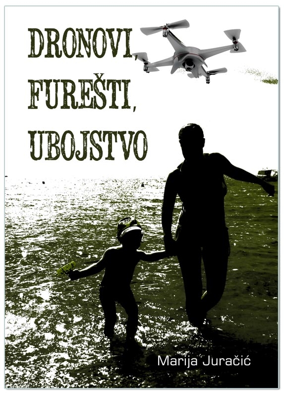Dronovi, furešti, ubojstvo 