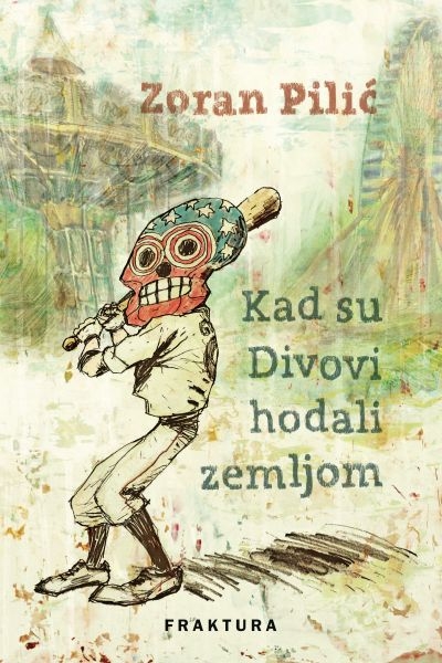 Kad su Divovi hodali zemljom