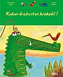 Kakav dražestan krokodil!