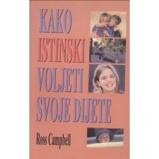 Kako istinski voljeti svoje dijete
