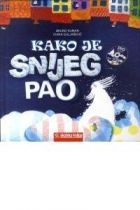 Kako je snijeg pao  + 1 zvučni CD