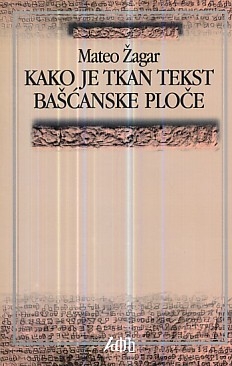 Kako je tkan tekst Bašćanske ploče 