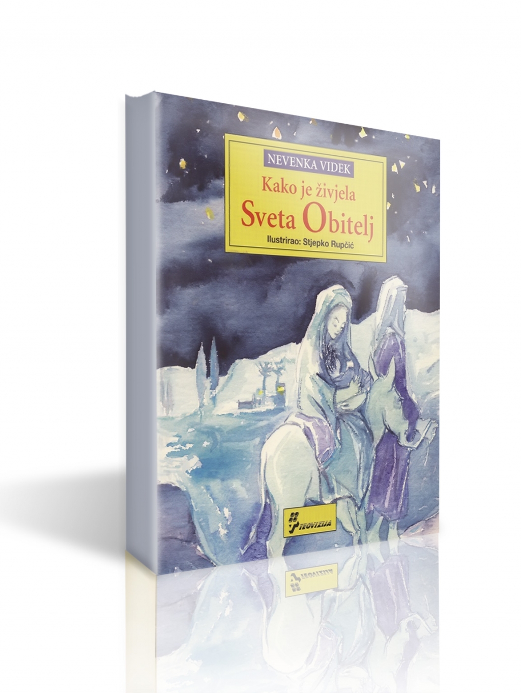 Kako je živjela Sveta Obitelj 