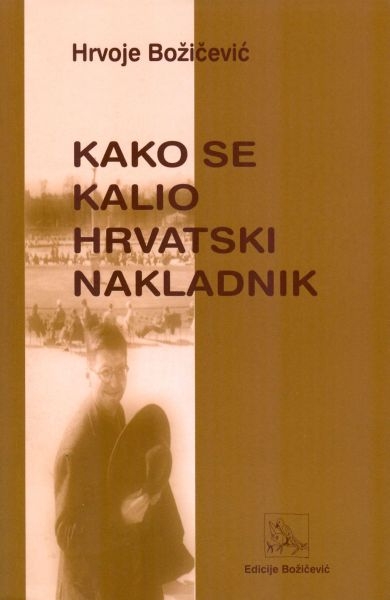 Kako se kalio hrvatski nakladnik