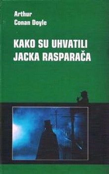 Kako su uhvatili Jacka Rasparača