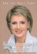 Kako zaustaviti starenje + 1 video DVD