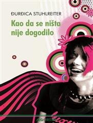 Kao da se ništa nije dogodilo