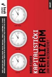 Kapitalistički realizam : zar nema alternative?