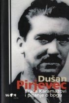 Braća Karamazovi i pitanje o bogu