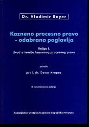 Kazneno procesno pravo : odabrana poglavlja (cjelina od 2 knjige)