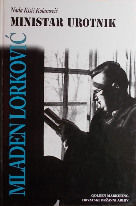 Mladen Lorković - ministar urotnik 