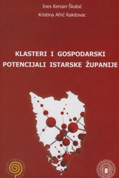 Klasteri i gospodarski potencijali Istarske županije