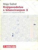 Knjigovodstvo s bilanciranjem 3 
