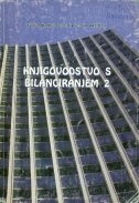 Knjigovodstvo s bilanciranjem II