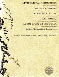 Književnost, umjetnost, kultura između dviju obala Jadrana