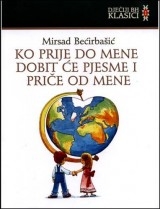 Ko prije do mene dobit će pjesme i priče od mene