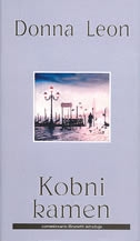Kobni kamen : commissario Brunetti istražuje