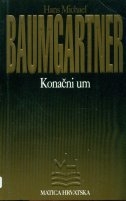 Konačni um : k sporazumu filozofije o samoj sebi 
