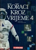 Koraci kroz vrijeme 4 : udžbenik povijesti u četvrtom razredu gimnazije