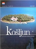 Košljun : duhovnost, kultura, priroda