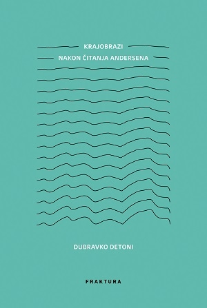 Krajobrazi : nakon čitanja Andersena