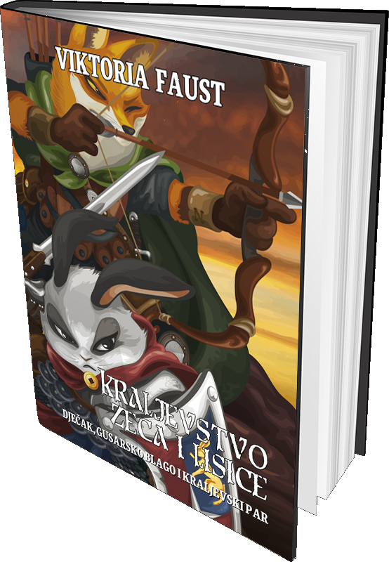 Kraljevstvo zeca i lisice : dječak, gusarsko blago i kraljevski par : četvrta knjiga Zemlje Bajki