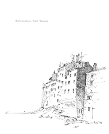 Tihomil Kreitmayer: Crteži = Drawings : [Oris Kuća arhitekture, Zagreb], 16.6.2015. – 29.6. 2015.