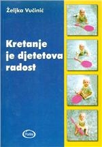 Kretanje je djetetova radost