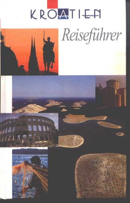 Kroatien : Reiseführer