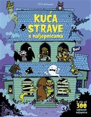 Kuća strave - s naljepnicama