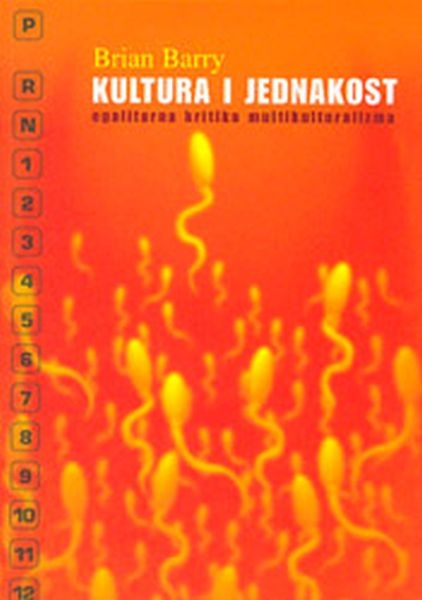 Kultura i jednakost : egalitarna kritika multikulturalizma