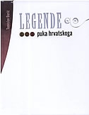 Legende puka hrvatskoga (cjelina od 3 knjige)