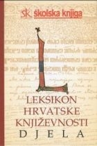 Leksikon hrvatske književnosti : djela