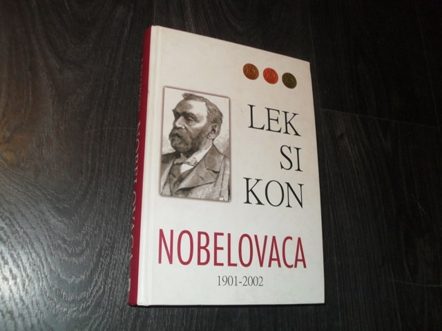 Leksikon nobelovaca : 1901 - 2002