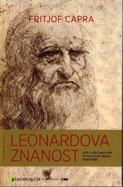 Leonardova znanost : uvid u veličanstveni um najvećeg genija renesanse