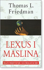 Lexus i maslina : razumijevanje globalizacije