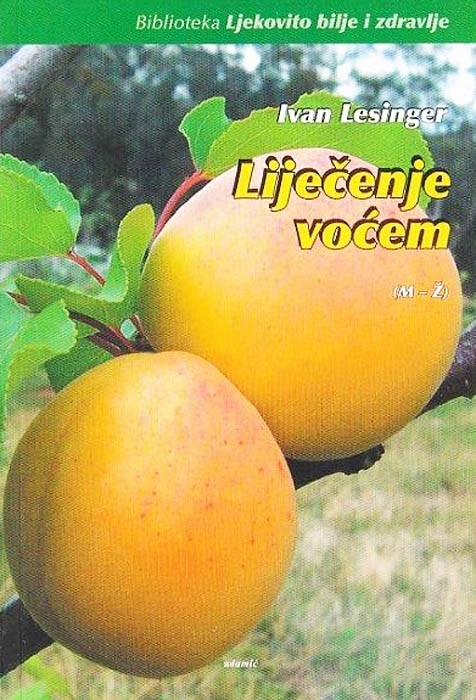Liječenje voćem - (M-Ž) (2.knjiga)