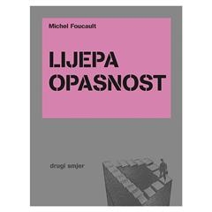 Lijepa opasnost