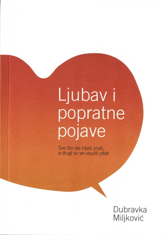 Ljubav i popratne pojave : sve što ste htjeli znati, a drugi su se usudili pitati