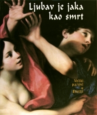 LJUBAV JE JAKA KAO SMRT - veliki parovi u Bibliji