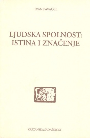 Ljudska spolnost: istina i značenje