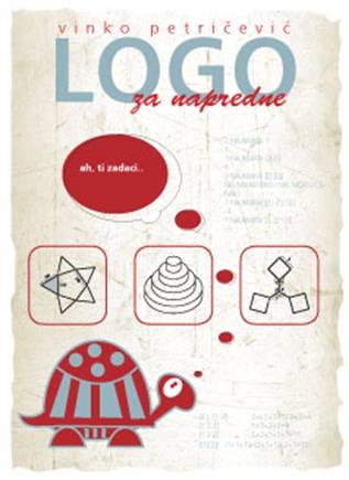 LOGO za napredne– priručnik (zbirka riješenih zadataka) za natjecanja učenika osnovnih škola iz informatike